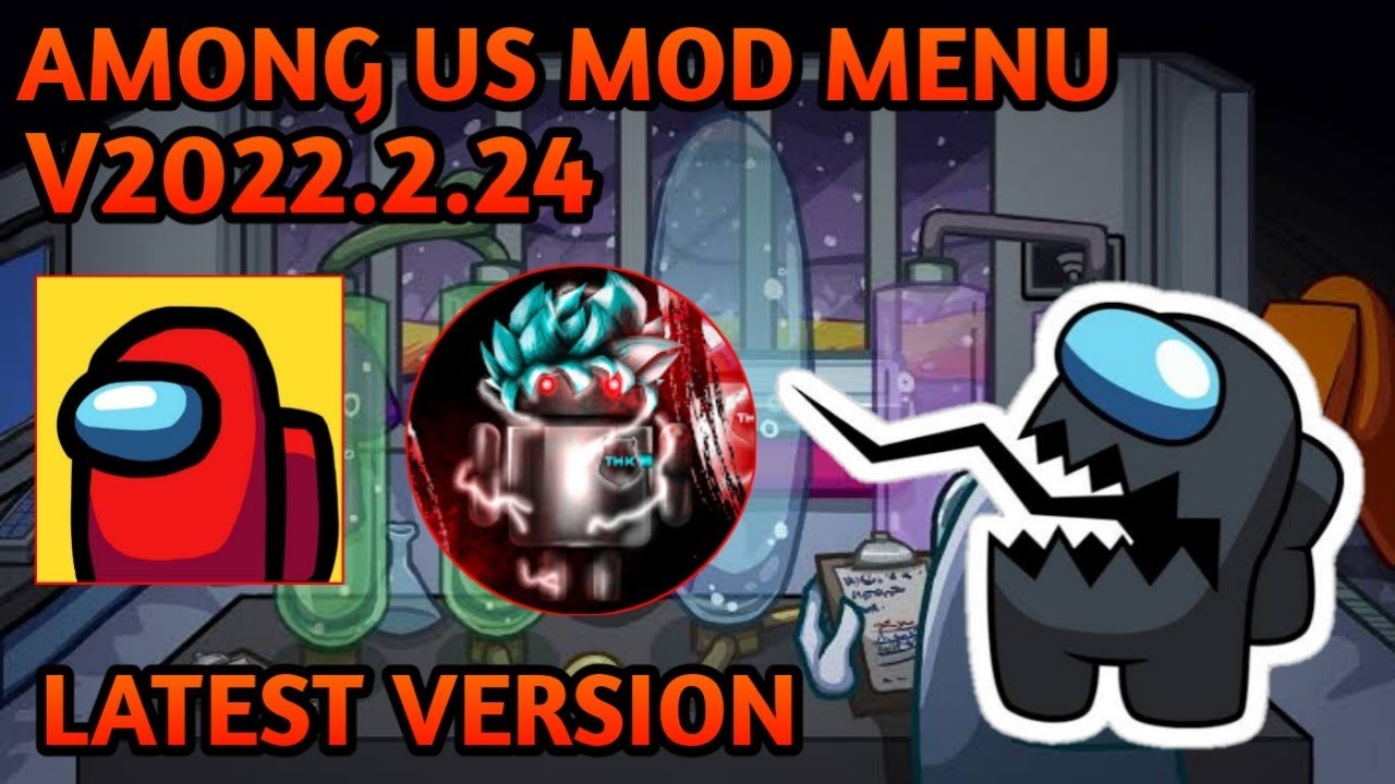 Among Us Mod Menu V2022.2.24 With 100+ Features Latest Version Undetected  No Banned!!! - BiliBili