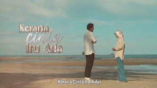 KERANA CINTA ITU ADA EP17