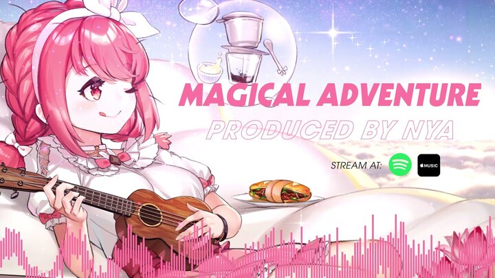 Magical Adventure - Hibiki Du Ca BGM by nya