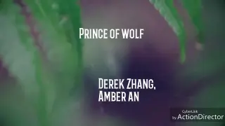 And I will love u more [Prince of wolf] romantic song Taiwanese drama with Derek Zhang, amber an
