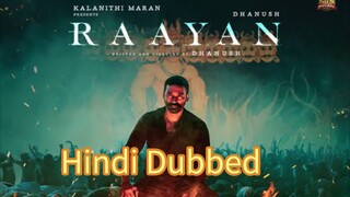 Raayan (2024) Full movie hindi Dubbed