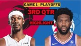 Philadelphia 76ers vs Miami Heat 3rd Qtr game 1 playoffs playoffs May 4th, 2022 | NBA Season 2022