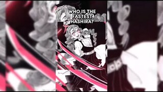 Who is the Fastest Hashira?