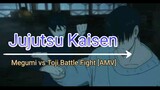 Megumi vs Toji Best Battle Fight-Jujutsu Kaisen.AMV