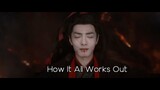 How It All Works Out - (The Untamed 陈情令) FMV
