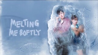 Melting Me Softly Eps 01 [SUB INDO]