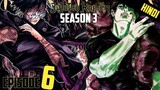 Jujutsu Kaisen Season 3 Episode 6 Explained in Hindi | Ch - 141 to 153