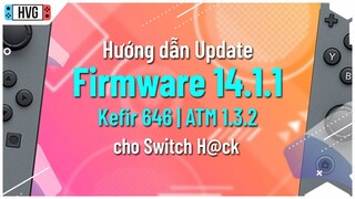 Hướng dẫn Update Original Firmware & Custom Firmware 14.1.1