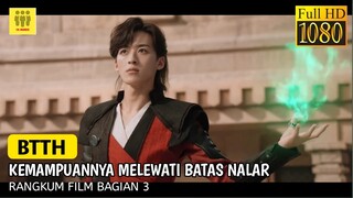 Awalnya di Remehkan, Ternyata Dia Murid Akedemi yang Paling Berbakat- Battle Through the Heaven •3