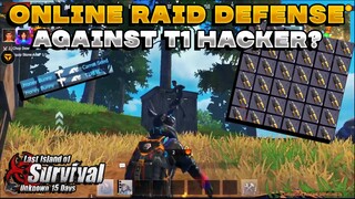 Online Raid Defense Against T1? with 443 legion Last Island of Survival | Last Day Rules Survival