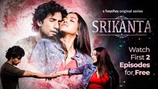 Srikanta 2024 Romance Or Romance Full Web series Hindi Dubbed HD