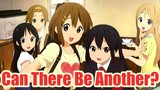 Does K-ON Have a Worthy Successor?