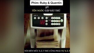 Tóm tắt phim : Ruby &Quentin p1 haihuoc tomtatphim reviewphim