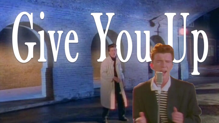 เพลง Never GonnaGive You Up - Rick Astley เวอร์ชันใหม่