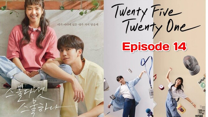 Twenty-Five Twenty-One Ep 14 Sub Indo (Mosar_drakor)