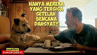 Seperti inilah Sisa Kehidupan Setelah Dunia Hancur | Alur Cerita Film FINCH (2021)