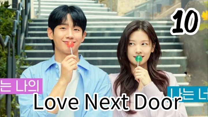 Love Next Door EP10 (ENG SUB)