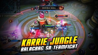 KARRIE JUNGLER BALAGBAG!! - MLBB