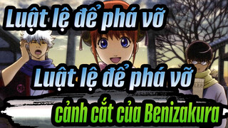 [Luật lệ để phá vỡ] Luật lệ để phá vỡ_cảnh cắt của Benizakura