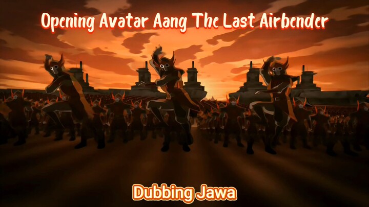 [Fandub Jawa] Opening Avatar Aang The Last Airbender Bahasa Jawa