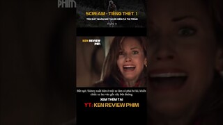 Tóm Tắt Phim Kinh Dị |Sát nhân TÀN SÁT cả thị trấn |Scream 1996 - Tiếng Thét1 |Ken Review Phim- Pt11