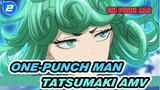 The Most Righteous Little Girl in One-Punch Man, Terrible Tornado - Tatsumaki!! [AMV]_2