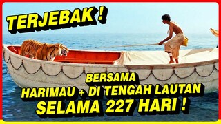COWOK INDIA INI TERJEBAK DENGAN HARIMAU LAPAR SELAMA 227 HARI DI TENGAH LAUTAN !!