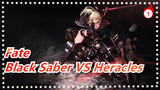 Fate|[60 FS/Epic] Black Saber VS Heracles|Fate/stay night Unlimited Blade Works【1080P】_1
