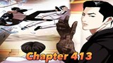WOKKERS VS BIG DEAL‼️  Chapter 413‼️