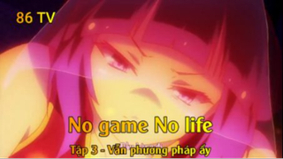 No game No life Tập 3 - Vẫn phương pháp ấy