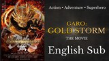 GARO: Gold Storm {牙狼－翔} The Movie (2015) [ Japanese Movie w/ English Sub ]