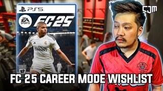 EA Sports FC 25 Career Mode Wishlist