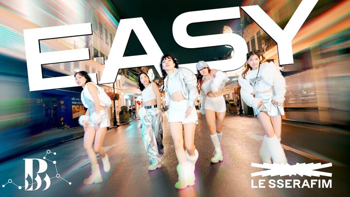 [KPOP IN PUBLIC CHALLENGE - PHỐ ĐI BỘ] LE SSERAFIM (르세라핌) 'EASY' Dance Cover B-Wild From Vietnam