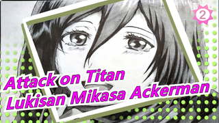 [Attack on Titan Salin Lukisan] Sayap Kebebasan / Mikasa Ackerman / Pensil_2