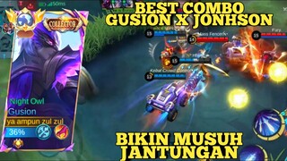 best combo gusion x jonhson, bikin musuh jantungan