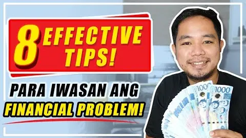 YAYAMAN KA! 8 EFFECTIVE TIPS PARA MAIWASAN ANG PAGIGING MAHIRAP O MAGKARON NG FINANCIAL PROBLEM.