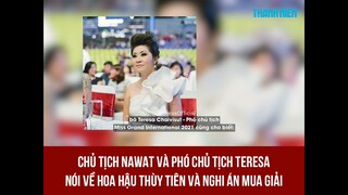 Hoa Hậu Thùy Tiên và nghi vấn mua giải, Thùy Tiên, chủ tịch Nawat và bà Teresa đáp trả