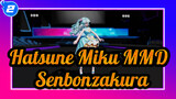 [Hatsune Miku MMD] Senbonzakura_2