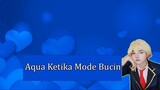 Aqua Mode Bucin