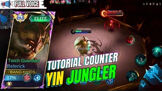 BELERICK GAMEPLAY : TUTORIAL COUNTER YIN JUNGLER (MLBB/MOBILE LEGENDS)