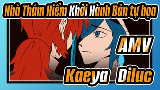 [Nhà Thám Hiểm Khởi Hành Bản tự họa AMV] Siyama / Kaeya  & Diluc