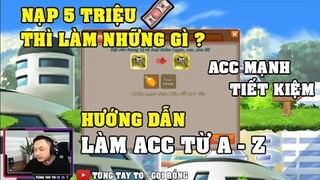 Gọi Rồng Online ✅ Nạp 5tr sử dụng sao cho hợp lý, dành cho những AE nạp ít || Tùng Tay To