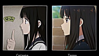 Chitanda and Takina