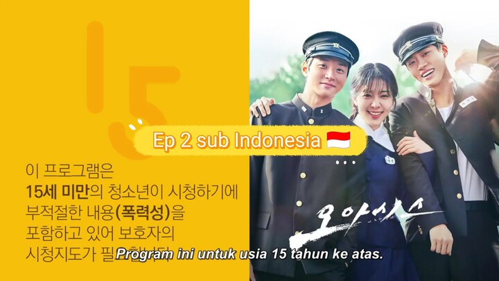 Oasis ep2 sub indo 🇮🇩