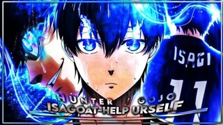 ISAGOAT - BLUE LOCK BADASS [EDIT/AMV]