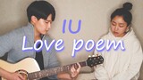 Em gái và anh trai cover "Love poem" của IU [Harryan]