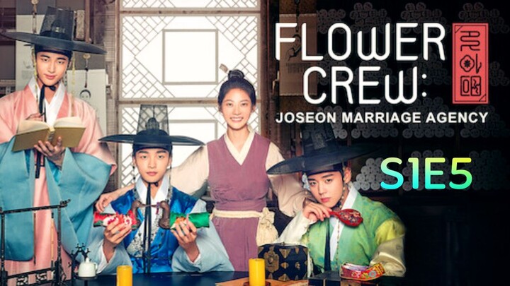 Flower Crew: Joseon Marriage Agency S1: E5 2019 HD TagDug