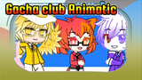 Gacha club Animatic