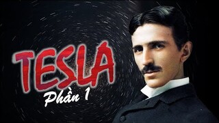 Bí Mật Mà Tesla Chưa Kịp Nói... (Phần 1)