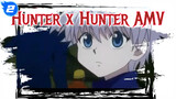Selamat tinggal, temanku... | Hunter x Hunter AMV_2